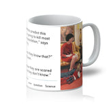'never question Science' Mug